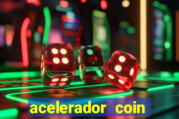 acelerador coin master 2024